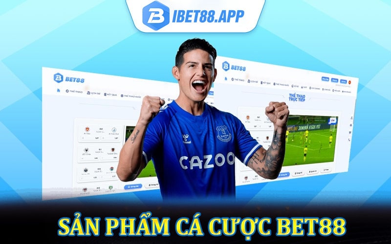 Những sản phẩm cá cược bet88 được nhiều người chọn