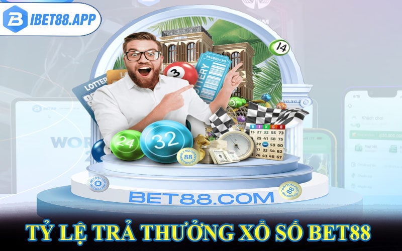 Tỷ lệ trả thưởng cực cao của xổ số bet88