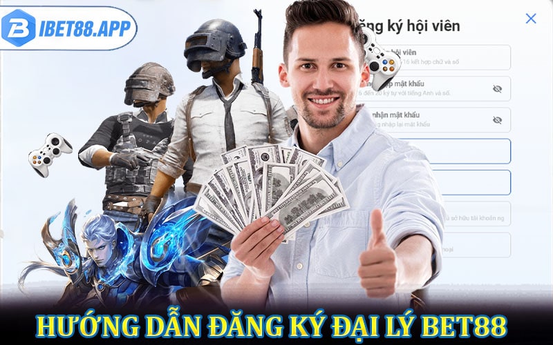 Hướng dẫn đăng ký hợp tác đại lý bet88