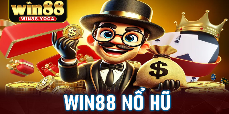 Win88 nổ hũ